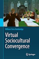 Télécharger le livre :  Virtual Sociocultural Convergence