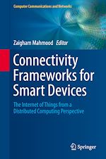 Download this eBook Connectivity Frameworks for Smart Devices