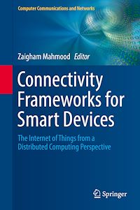 Télécharger le livre :  Connectivity Frameworks for Smart Devices
