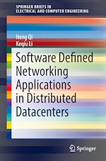 Télécharger le livre :  Software Defined Networking Applications in Distributed Datacenters