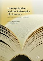 Télécharger le livre :  Literary Studies and the Philosophy of Literature