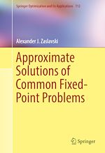 Download this eBook Approximate Solutions of Common Fixed-Point Problems