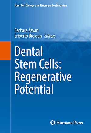 Téléchargez le livre :  Dental Stem Cells: Regenerative Potential