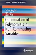 Télécharger le livre :  Optimization of Polynomials in Non-Commuting Variables