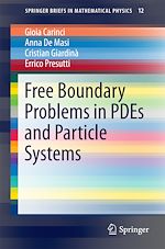 Download this eBook Free Boundary Problems in PDEs and Particle Systems