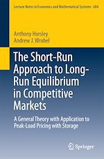 Télécharger le livre :  The Short-Run Approach to Long-Run Equilibrium in Competitive Markets