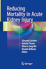 Télécharger le livre :  Reducing Mortality in Acute Kidney Injury