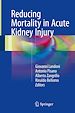 Télécharger le livre :  Reducing Mortality in Acute Kidney Injury