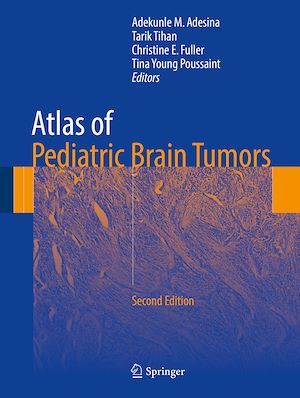 Téléchargez le livre :  Atlas of Pediatric Brain Tumors