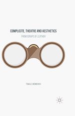 Télécharger le livre :  Complicite, Theatre and Aesthetics