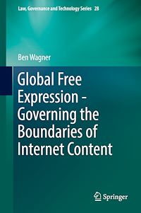 Télécharger le livre :  Global Free Expression - Governing the Boundaries of Internet Content