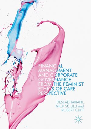 Téléchargez le livre :  Financial Management and Corporate Governance from the Feminist Ethics of Care Perspective