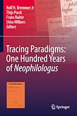 Télécharger le livre :  Tracing Paradigms: One Hundred Years of Neophilologus
