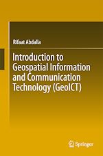 Télécharger le livre :  Introduction to Geospatial Information and Communication Technology (GeoICT)