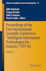 Download this eBook Proceedings of the First International Scientific Conference “Intelligent Information Technologies for Industry” (IITI'16)