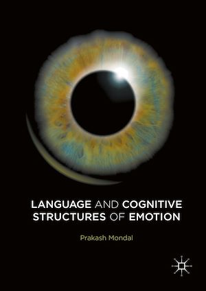 Téléchargez le livre :  Language and Cognitive Structures of Emotion