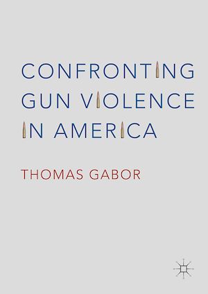 Téléchargez le livre :  Confronting Gun Violence in America