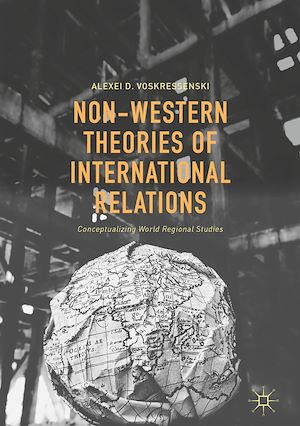 Téléchargez le livre :  Non-Western Theories of International Relations
