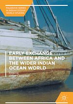 Download this eBook Early Exchange between Africa and the Wider Indian Ocean World