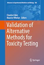 Télécharger le livre :  Validation of Alternative Methods for Toxicity Testing