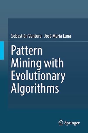 Téléchargez le livre :  Pattern Mining with Evolutionary Algorithms