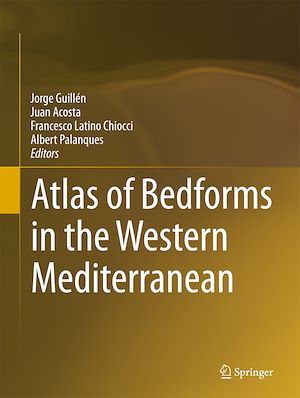 Téléchargez le livre :  Atlas of Bedforms in the Western Mediterranean