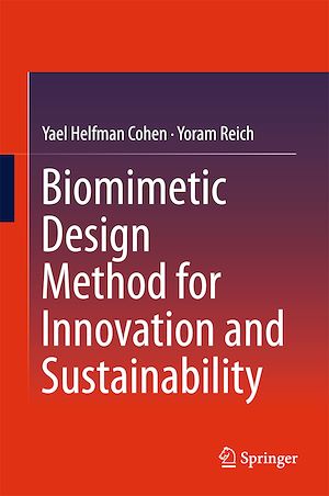 Téléchargez le livre :  Biomimetic Design Method for Innovation and Sustainability