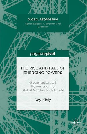 Téléchargez le livre :  The Rise and Fall of Emerging Powers