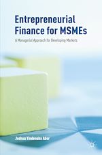 Télécharger le livre :  Entrepreneurial Finance for MSMEs