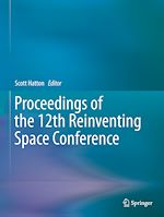Télécharger le livre :  Proceedings of the 12th Reinventing Space Conference