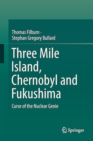 Téléchargez le livre :  Three Mile Island, Chernobyl and Fukushima