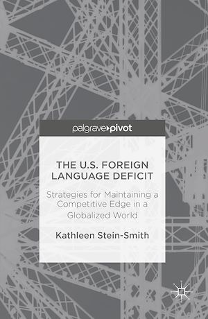 Téléchargez le livre :  The U.S. Foreign Language Deficit