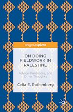 Télécharger le livre :  On Doing Fieldwork in Palestine