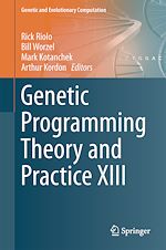 Download this eBook Genetic Programming Theory and Practice XIII