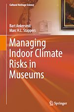 Télécharger le livre :  Managing Indoor Climate Risks in Museums