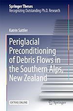 Télécharger le livre :  Periglacial Preconditioning of Debris Flows in the Southern Alps, New Zealand