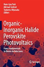 Télécharger le livre :  Organic-Inorganic Halide Perovskite Photovoltaics