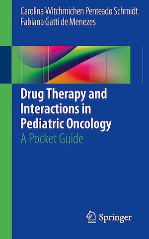 Téléchargez le livre :  Drug Therapy and Interactions in Pediatric Oncology