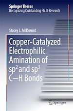 Télécharger le livre :  Copper-Catalyzed Electrophilic Amination of sp2 and sp3 C-H Bonds
