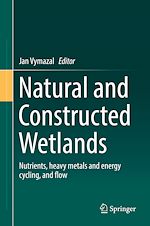Télécharger le livre :  Natural and Constructed Wetlands