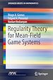 Télécharger le livre :  Regularity Theory for Mean-Field Game Systems