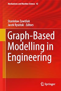 Télécharger le livre :  Graph-Based Modelling in Engineering