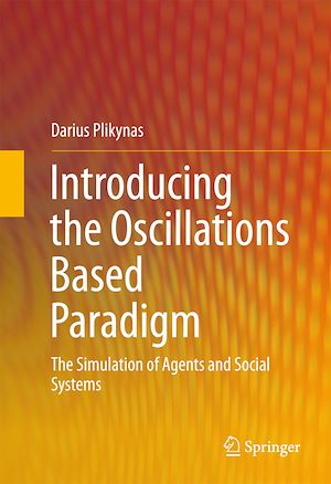 Téléchargez le livre :  Introducing the Oscillations Based Paradigm