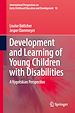 Télécharger le livre :  Development and Learning of Young Children with Disabilities