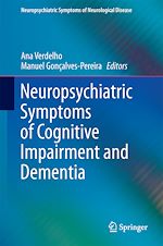 Télécharger le livre :  Neuropsychiatric Symptoms of Cognitive Impairment and Dementia