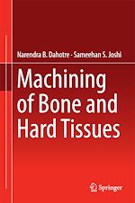 Télécharger le livre :  Machining of Bone and Hard Tissues
