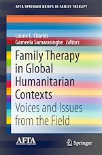 Télécharger le livre :  Family Therapy in Global Humanitarian Contexts