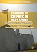 Télécharger le livre :  Shadows of Empire in West Africa