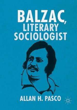 Téléchargez le livre :  Balzac, Literary Sociologist