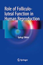 Télécharger le livre :  Role of Folliculo-luteal Function in Human Reproduction